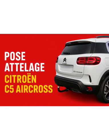 Pose Attelage - CITROËN C5 AIRCROSS